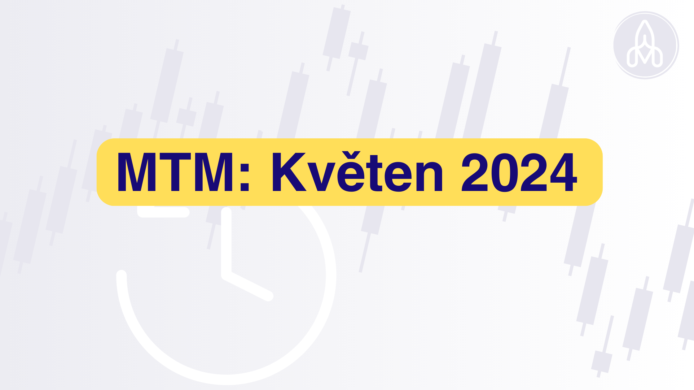 MTM: May 2024